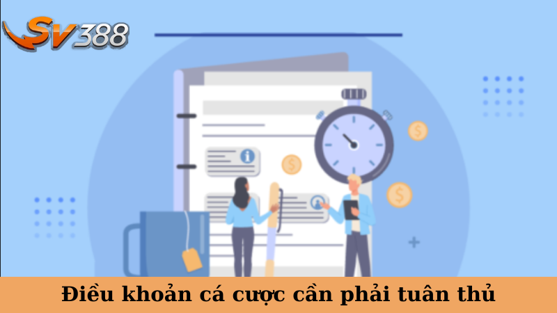 Điều khoản cá cược cần phải tuân thủ