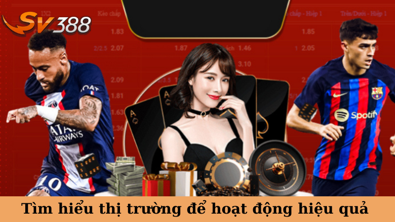 Tìm hiểu thị trường để hoạt động hiệu quả