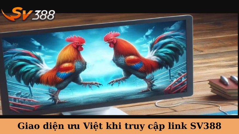 Giao diện ưu Việt khi truy cập link SV388