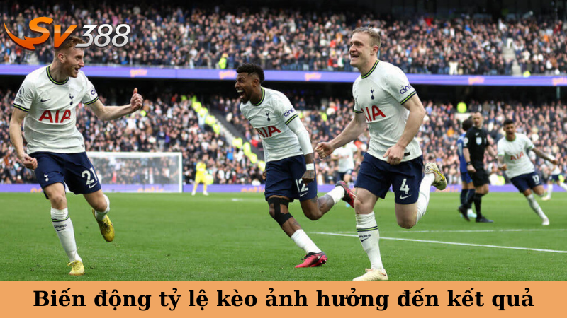 Biến động tỷ lệ kèo ảnh hưởng đến kết quả