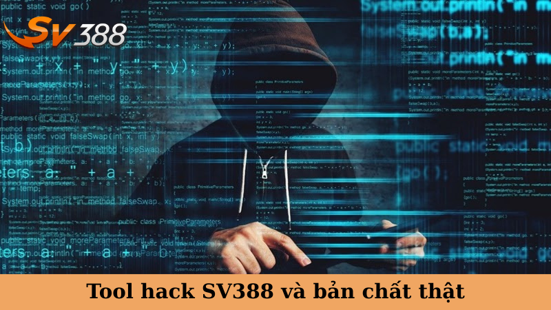 Tool hack SV388 và bản chất thật