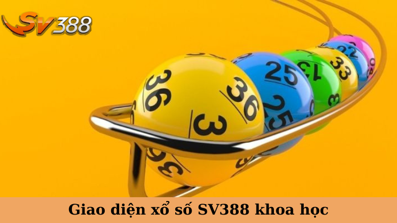 Giao diện xổ số SV388 khoa học