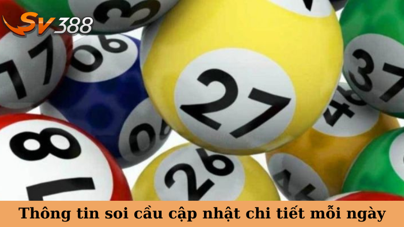 Thông tin soi cầu cập nhật chi tiết mỗi ngày